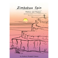 Zimbabwe Spin: Politics and Poetics