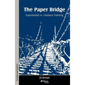 The Paper Bridge - Experiential vs. Outdoor Training