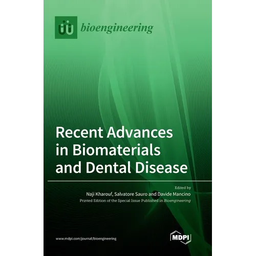 Recent Advances in Biomaterials and Dental Disease