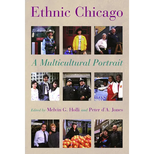 Ethnic Chicago: A Multicultural Portrait