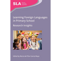 Learning Foreign Languages in Primary School: Research Insights