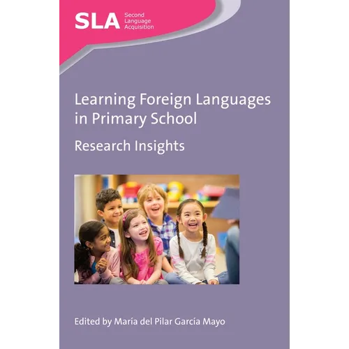 Learning Foreign Languages in Primary School: Research Insights