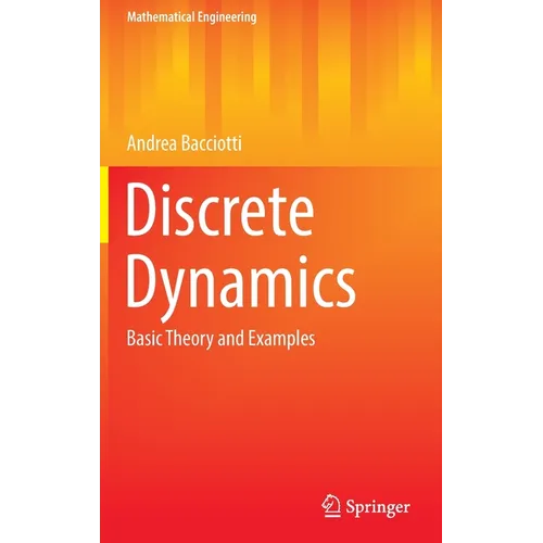 Discrete Dynamics: Basic Theory and Examples