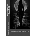Shadows in the Moonlight: Conan the Barbarian #20