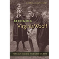Becoming Virginia Woolf: Her Early Diaries and the Diaries She Read