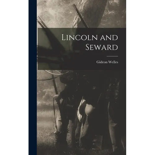 Lincoln and Seward
