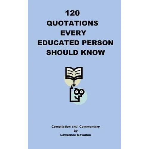 120 Quotations Every Educated Person Should Know