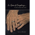 In Spite of Everything....: for the woman she loved