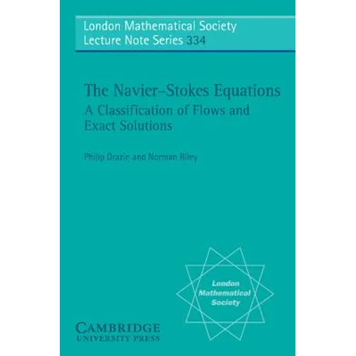 The Navier-Stokes Equations: A Classification of Flows and Exact Solutions