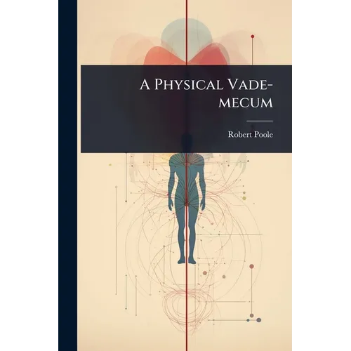 A Physical Vade-mecum