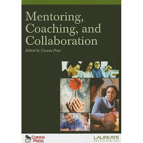 Mentoring, Coaching, and Collaboration