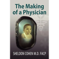 The Making of a Physician