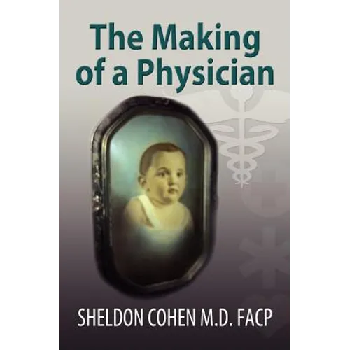 The Making of a Physician