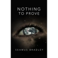 Nothing to Prove: Needs, Wants and Possibilities