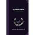 Academic Algebra