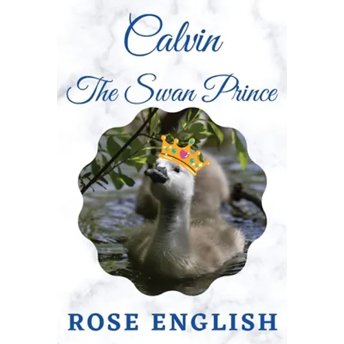 Calvin The Swan Prince