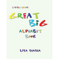 Little Lisa's Great Big Alphabet Book