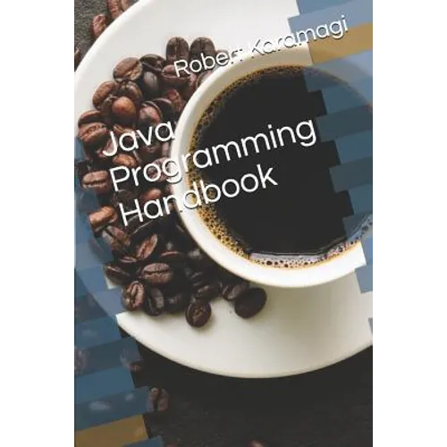 Java Programming Handbook
