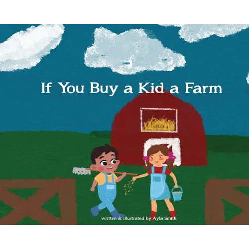 If You Buy a Kid a Farm
