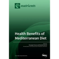 Health Benefits of Mediterranean Diet