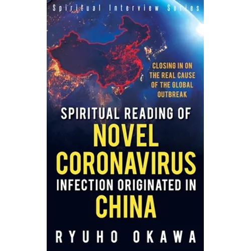 Spiritual Reading of Novel Coronavirus Infection Originated in China