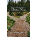 Lessons Learned on a Broken Road