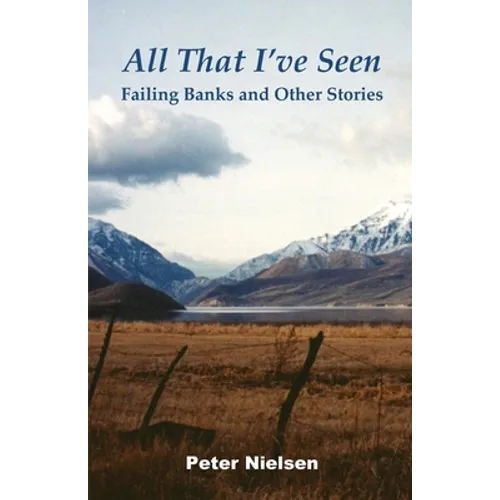 All That I've Seen: Failing Banks and Other Stories