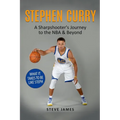 Stephen Curry: A Sharpshooter's Journey to the NBA & Beyond