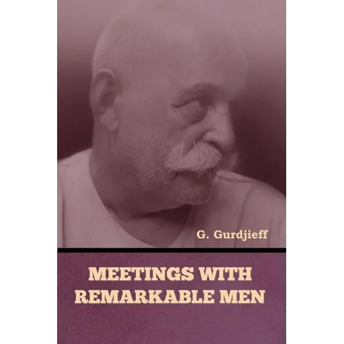 Meetings with Remarkable Men