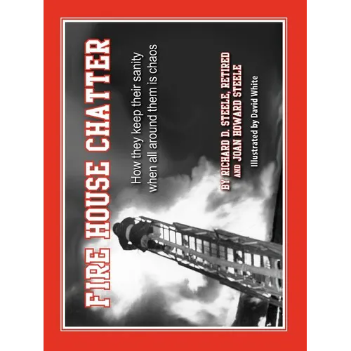 Fire House Chatter
