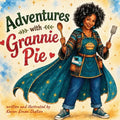 Adventures With Granny Pie