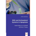 ROS and Antioxidant Systems in Apoptosis