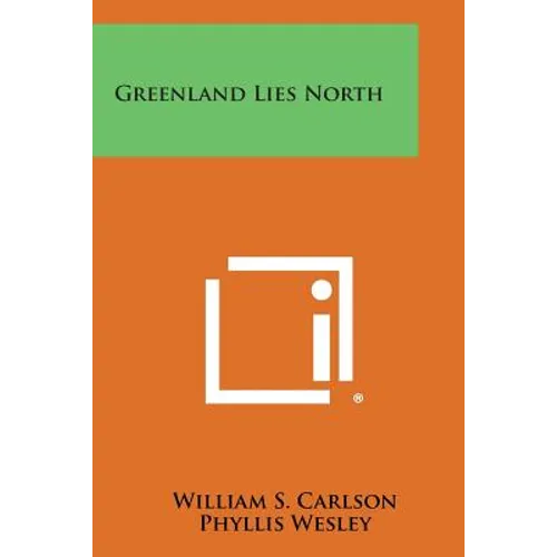 Greenland Lies North