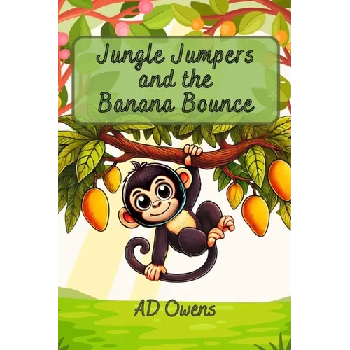 Jungle Jumpers and the Banana Bounce