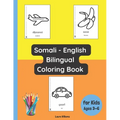 Somali - English Bilingual Coloring Book for Kids Ages 3 - 6