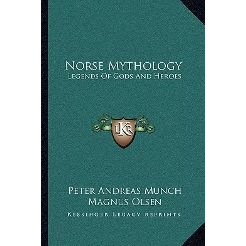 Norse Mythology: Legends of Gods and Heroes
