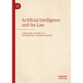 Artificial Intelligence and the Law