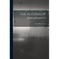 The Algebra of Invariants