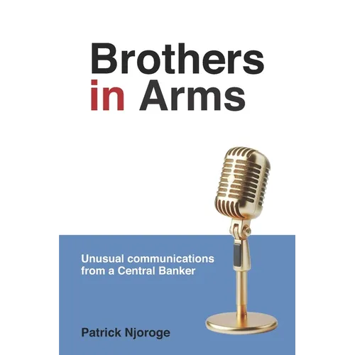 Brothers in Arms: Unusual Communications from a Central Banker