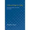 A Blessed Rage for Order: Deconstruction, Evolution, and Chaos