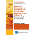 Corporate Governance in the Aftermath of the Global Financial Crisis, Volume II: Functions and Sustainability