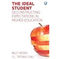 The Ideal Student: Deconstructing Expectations in Higher Education