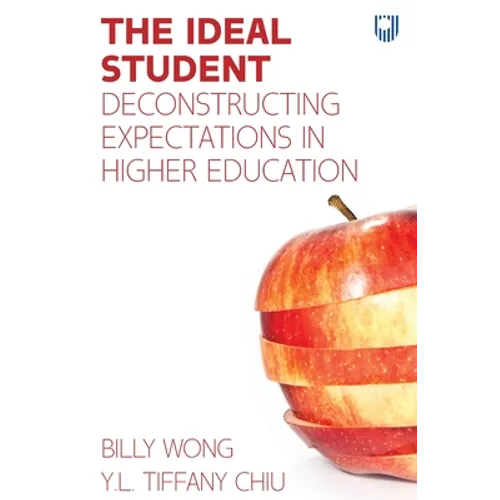 The Ideal Student: Deconstructing Expectations in Higher Education