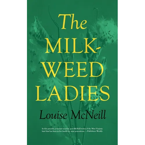 The Milkweed Ladies