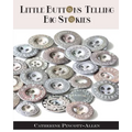 Little Buttons Telling Big Stories
