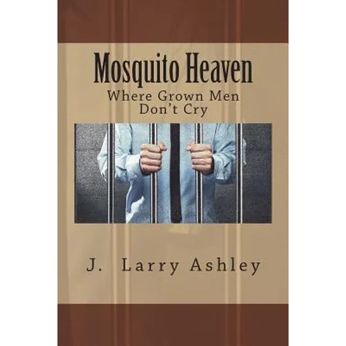 Mosquito Heaven, Where Men Don't Cry