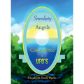 Serendipity Angels Coincidence & Ufo's