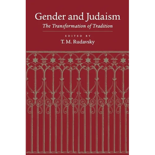 Gender and Judaism: The Transformation of Tradition