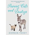 Raining Cats and Donkeys