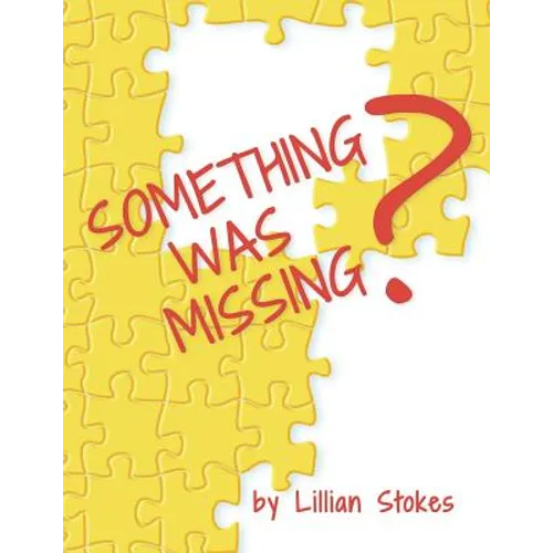 Something Was Missing?
